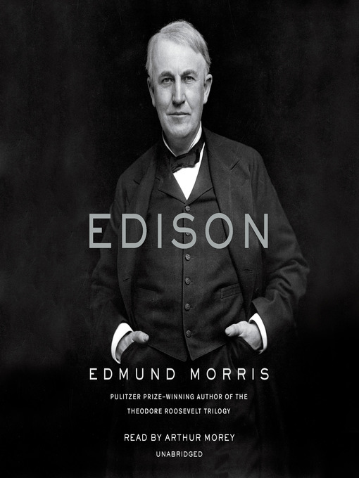 Title details for Edison by Edmund Morris - Wait list